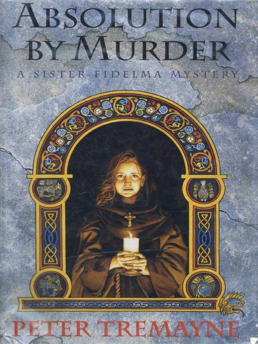 Title details for Absolution by Murder by Peter Tremayne - Available